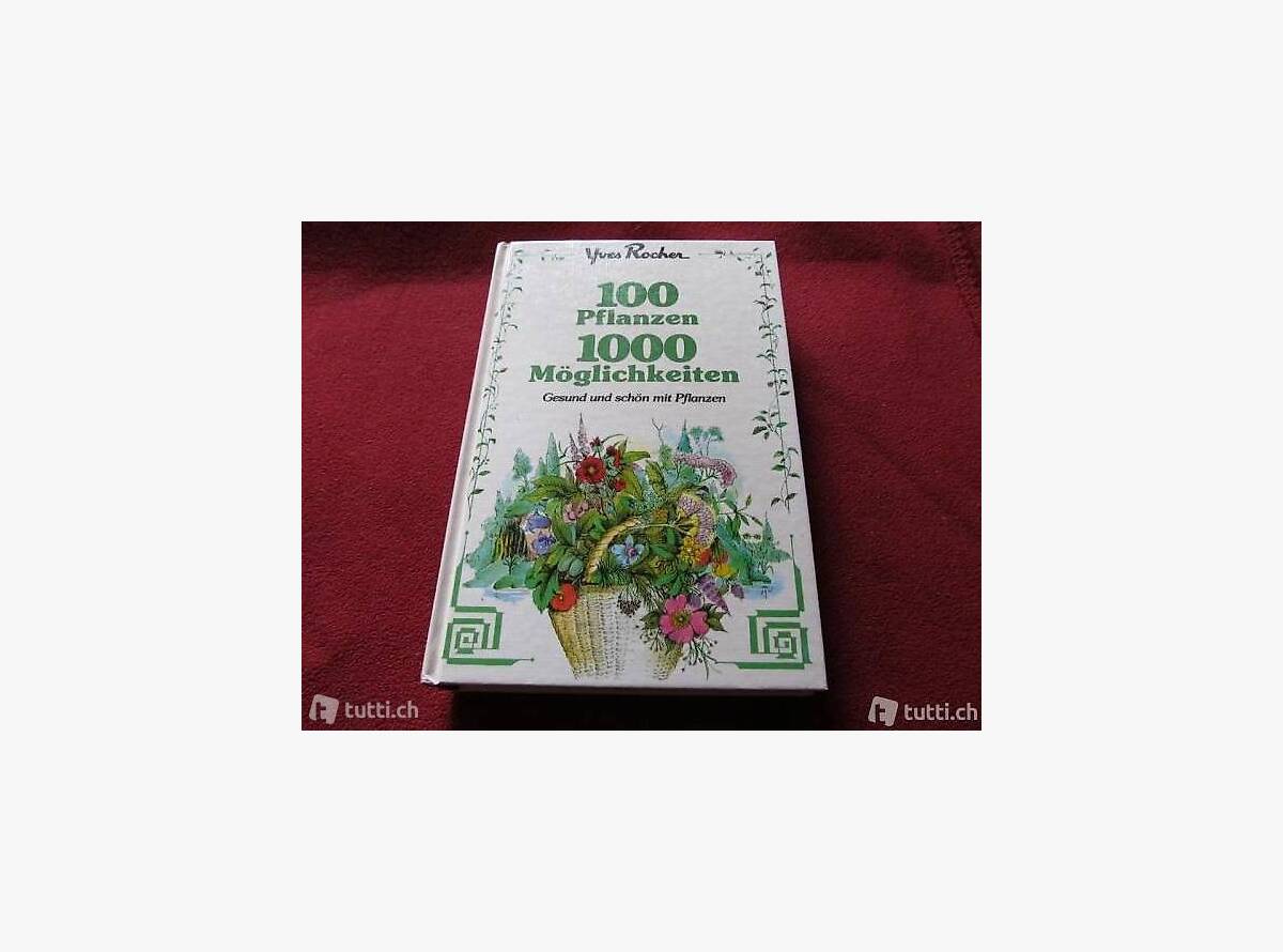 Auktion Schweiz | Bücher & Musik | 100 Pflanzen 1000 Möglichkeiten