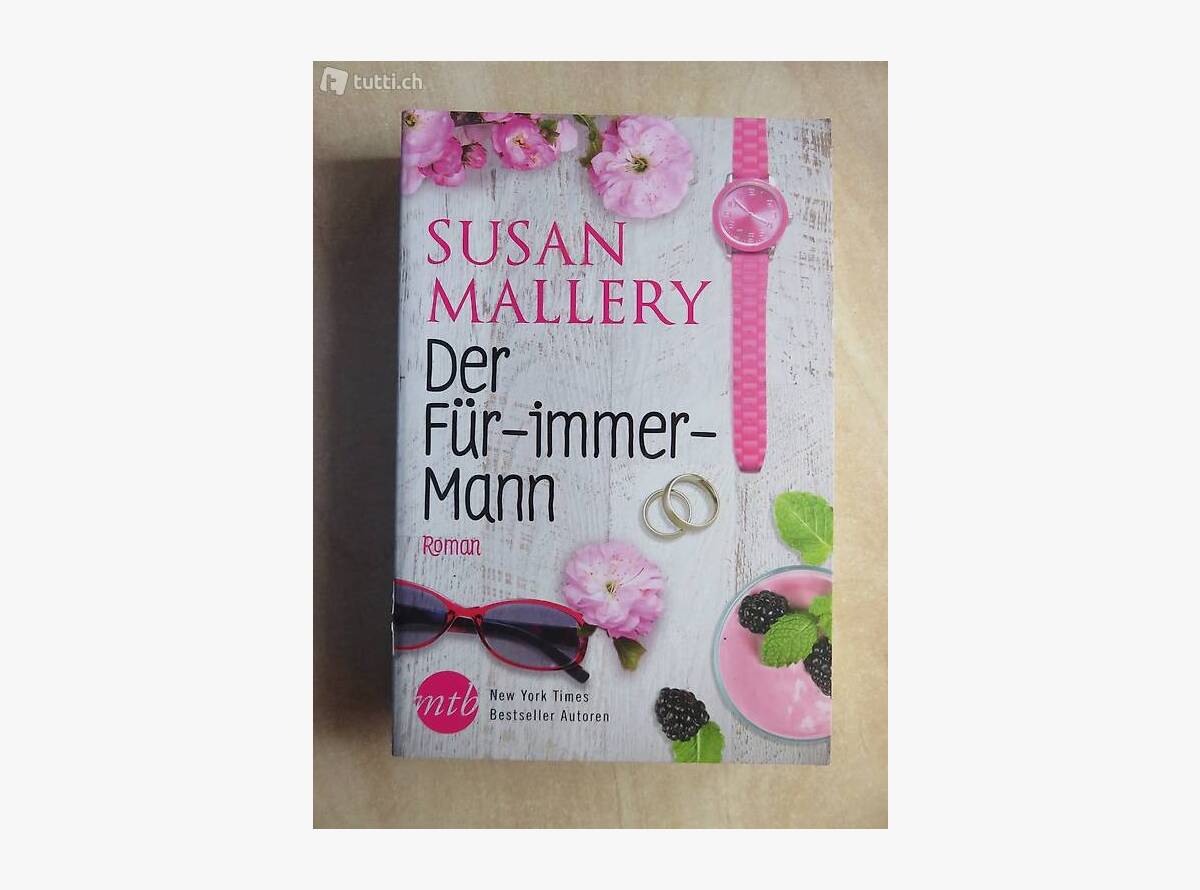 Auktion Schweiz | Bücher & Musik | DER FÜR- IMMER- MANN (SUSAN MALLERY)