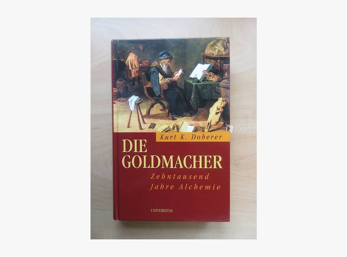Auktion Schweiz | Bücher & Musik | Die Goldmacher (Kurt K. Doberer)