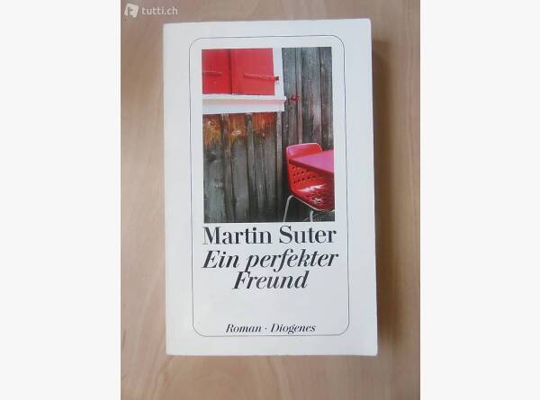 Auktion Schweiz | Bücher & Musik | Ein perfekter Freund (Martin Suter)