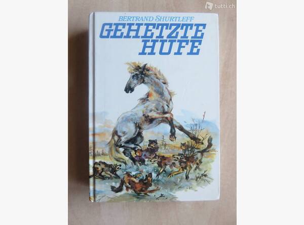 Auktion Schweiz | Bücher & Musik | GEHETZTE HUFE (BERTRAND SHURTLEFF)