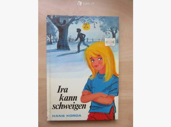 Auktion Schweiz | Bücher & Musik | Ira kann Schweigen (Hans Korda)