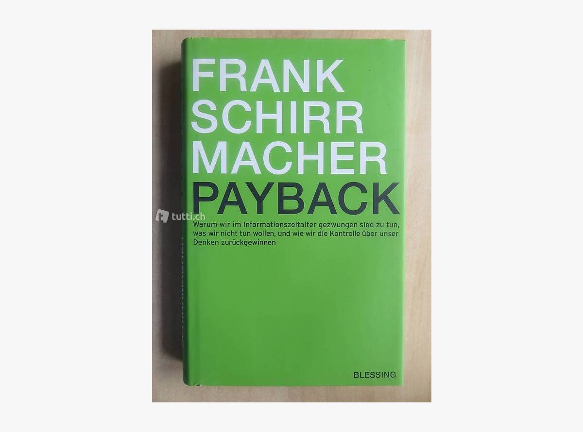 Auktion Schweiz | Bücher & Musik | Payback (Frank Schirrmacher)
