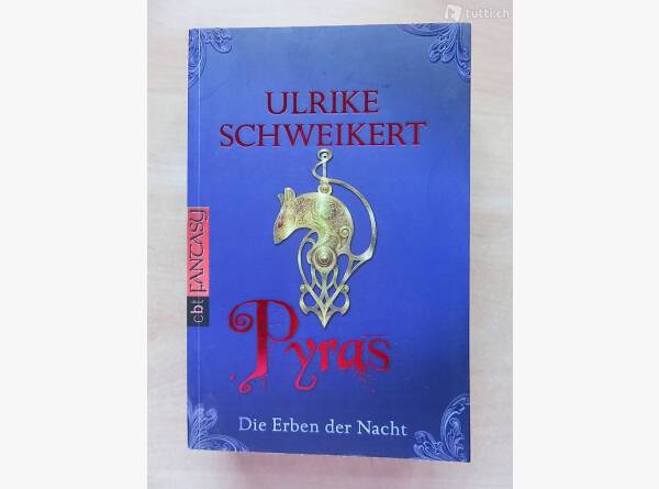 Auktion Schweiz | Bücher & Musik | PYRAS- DIE ERBEN DER NACHT (ULRIKE SCHWEIKERT)