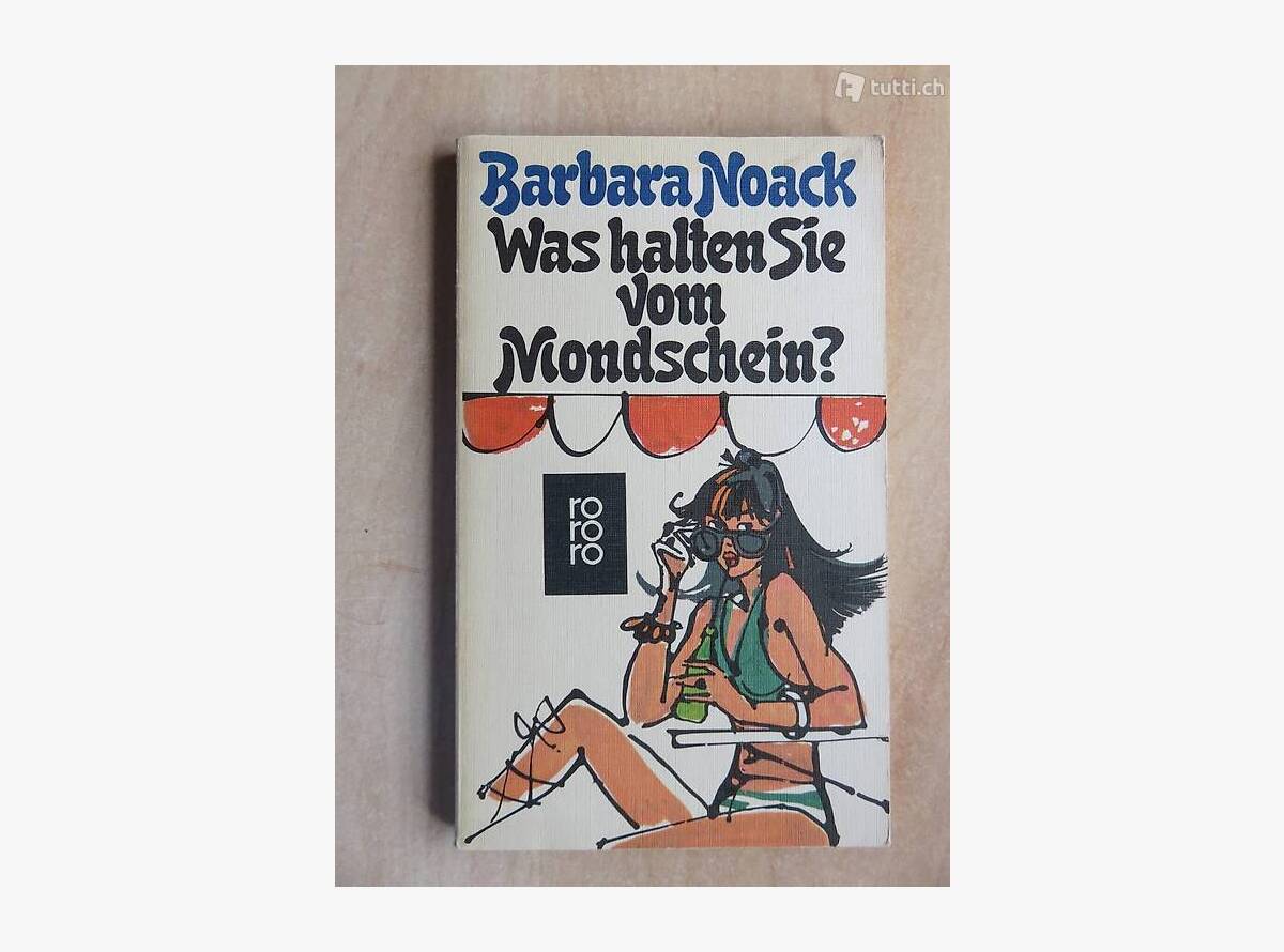 Auktion Schweiz | Bücher & Musik | WAS HALTEN SIE VOM MONDSCHEIN? (BARBARA NOACK)