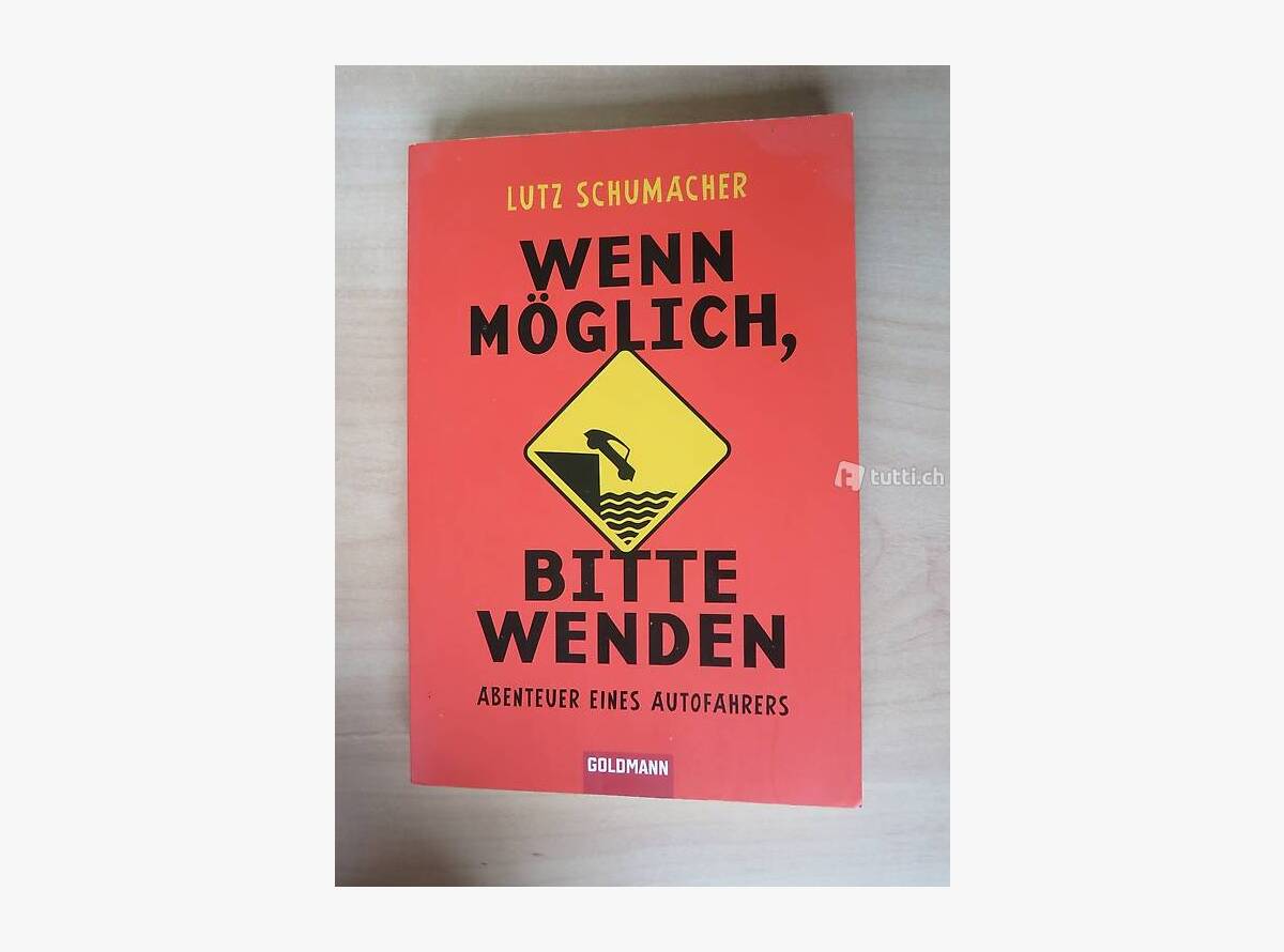 Auktion Schweiz | Bücher & Musik | WENN MÖGLICH, BITTE WENDEN (LUTZ SCHUMACHER)