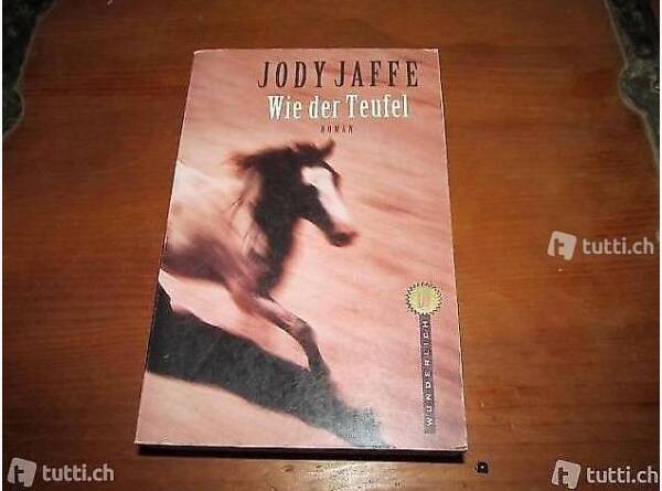 Auktion Schweiz | Bücher & Musik | Wie der Teufel (Jody Jaffe)